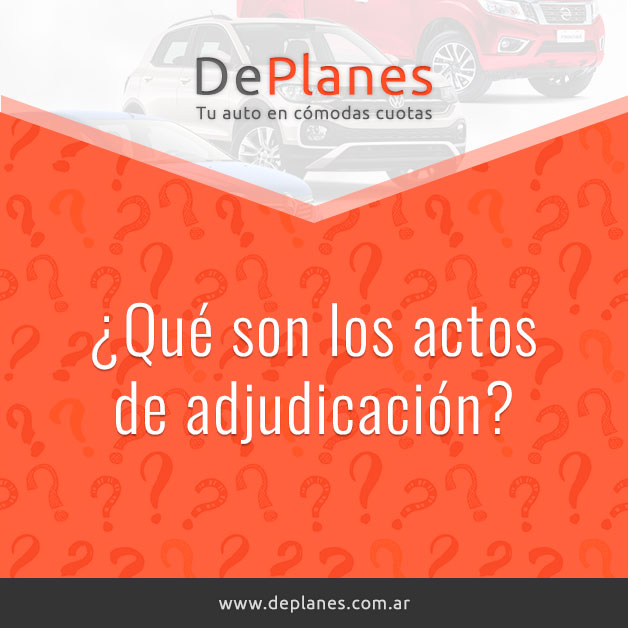 ¿Qué son los actos de adjudicación?